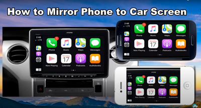 How to Mirror iPhone and Android to Car Screen - An In-Depth Guide